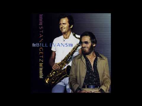 Bill Evans & Stan Getz -  But Beautiful ( Full Album )
