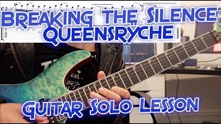 How to play 'Breaking The Silence' by Queensrÿche Guitar Solo Lesson w/tabs