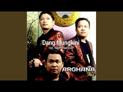 DANG MUNGKINI