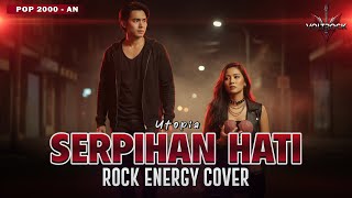Download lagu SERPIHAN HATI – UTOPIA | Cover by VOLTROCK mp3