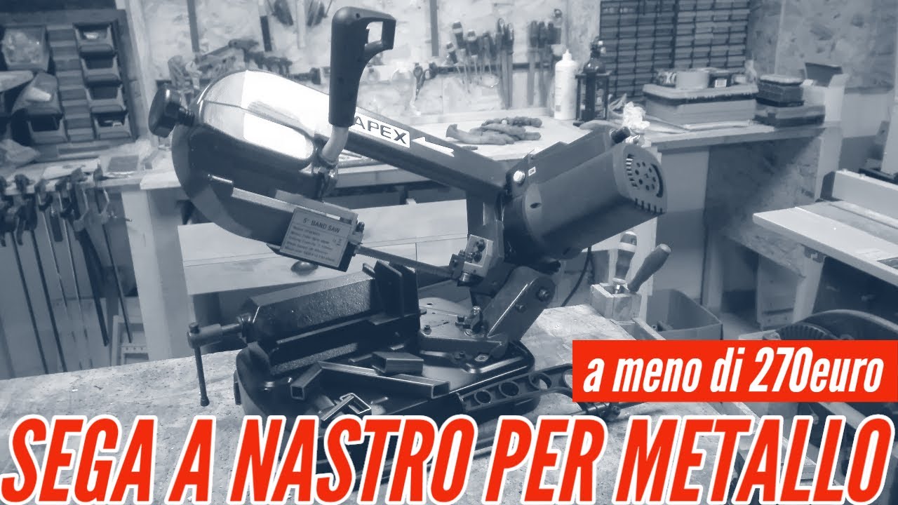 Watch Now Sega a nastro per Metallo a meno di 270Euro Sega a nastro per Metallo a meno di 270Euro