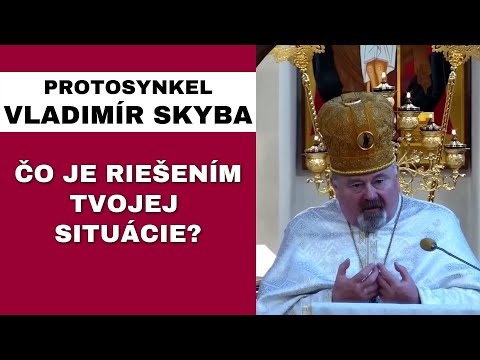 HOMÍLIA - PROTOSYNKEL VLADIMÍR SKYBA - Vytvárame si medzi sebou neprekonateľné bariéry 