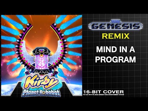 Kirby Planet Robobot - Mind in a PROGRAM (Sega Genesis Remix)