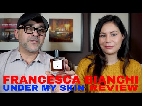 Francesca Bianchi Under My Skin Review w/LolaScents + Full Bottle WW Giveaway Video