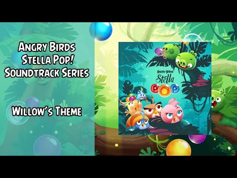 Angry Birds Stella Pop! Soundtrack | Willow's Theme | ABSFT