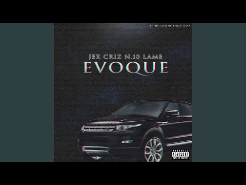 Evoque (feat. Lame & Criz N.10)