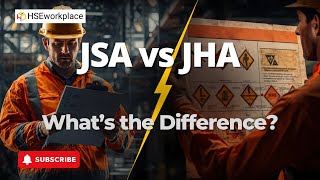 Job Safety Analysis (JSA) vs Job Hazard Analysis (JHA) – What’s the Difference
