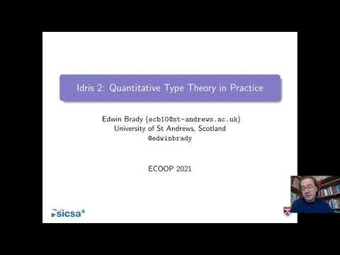 Idris 2: Quantitative Type Theory in Practice (ECOOP 2021)
