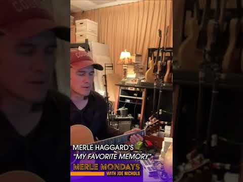 Merle Monday No. 2 - "My Favorite Memory"