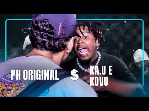 PH ORIGINAL x KA.U e KOVU | 1ª FASE | BATALHA DO S #55