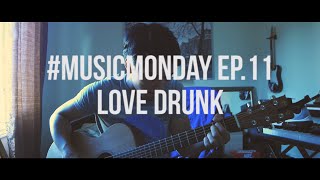 Love Drunk - Steve Moakler (Cover)