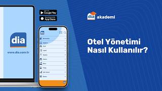 DİA'da Otel Yönetimi Nasıl Kullanılır?