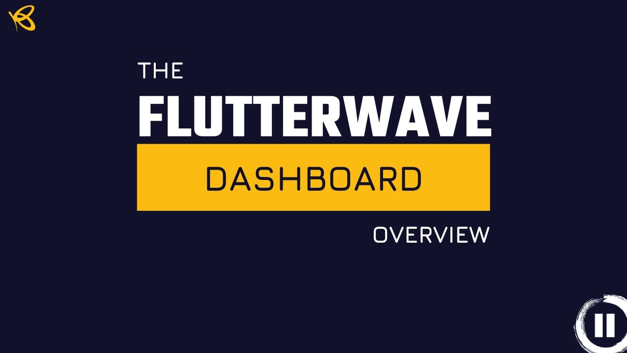 Flutterwave Dashboard Overview