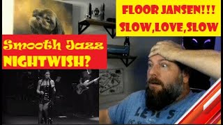 Floor Jansen - Nightwish - Slow, Love, Slow Live - OldSkuleNerd Reaction