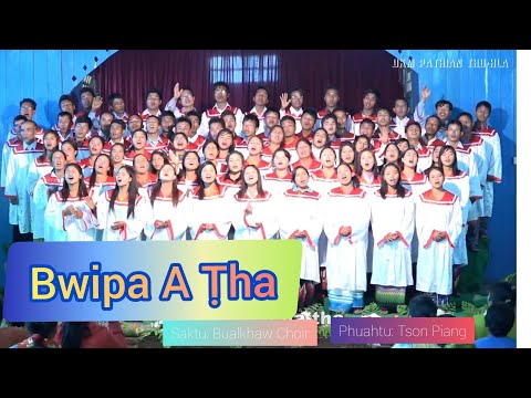 Bawipa A Tha _ Bualkhaw Choir _ #Pathian_Hla #Falam_Hla