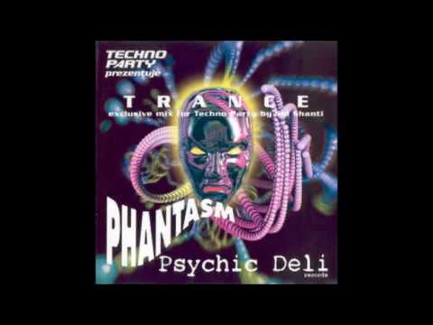 Phantasm & Psychic Deli records [Trance exclusive mix for Techno Party by Sid Shanti ]