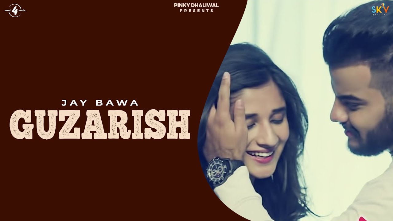 Guzarish Lyrics  | Guzarish – Jay Bawa | Jay Bawa | Jay Bawa