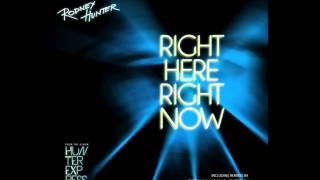 Rodney Hunter - Right Here Right Now (Original Version)