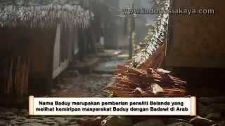 Suku Baduy Bersinergi Dengan Alam Menjaga Aturan Adat Situs Budaya Indonesia