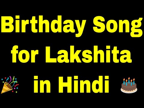 Birthday Song for Lakshita - Happy Birthday Song for Lakshita