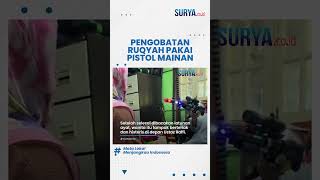 Pengobatan Ruqyah dengan Menggunakan Pistol Mainan di Malaysia Viral, Pasien Ngaku Sembuh