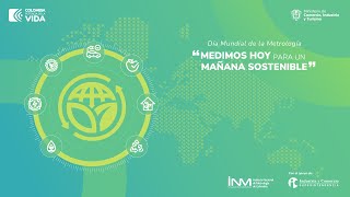 Acompáñanos en el Día Mundial de la Metrología 2024