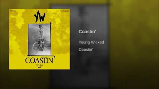 Young Wicked - Coastin' (Official Audio)