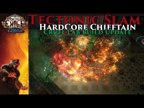Path of Exile Hard Core Tectonic Slam Chieftain Cruel Lab Build Update Ancestors League