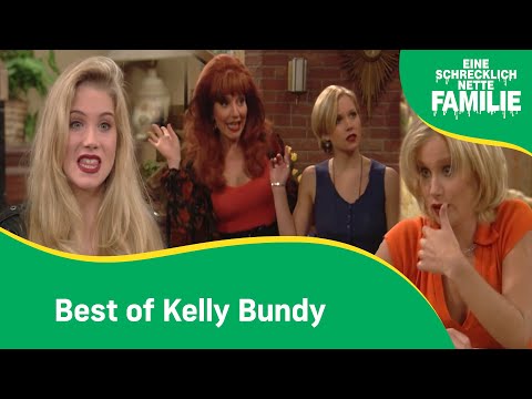Best of Kelly Bundy | Compilation I Eine Schrecklich Nette Familie