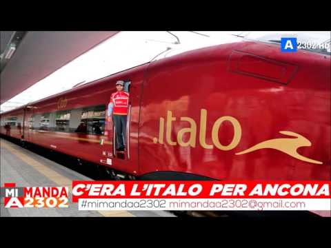 Mi Manda A2302 del 24 giugno - C'era l'Italo per Ancona