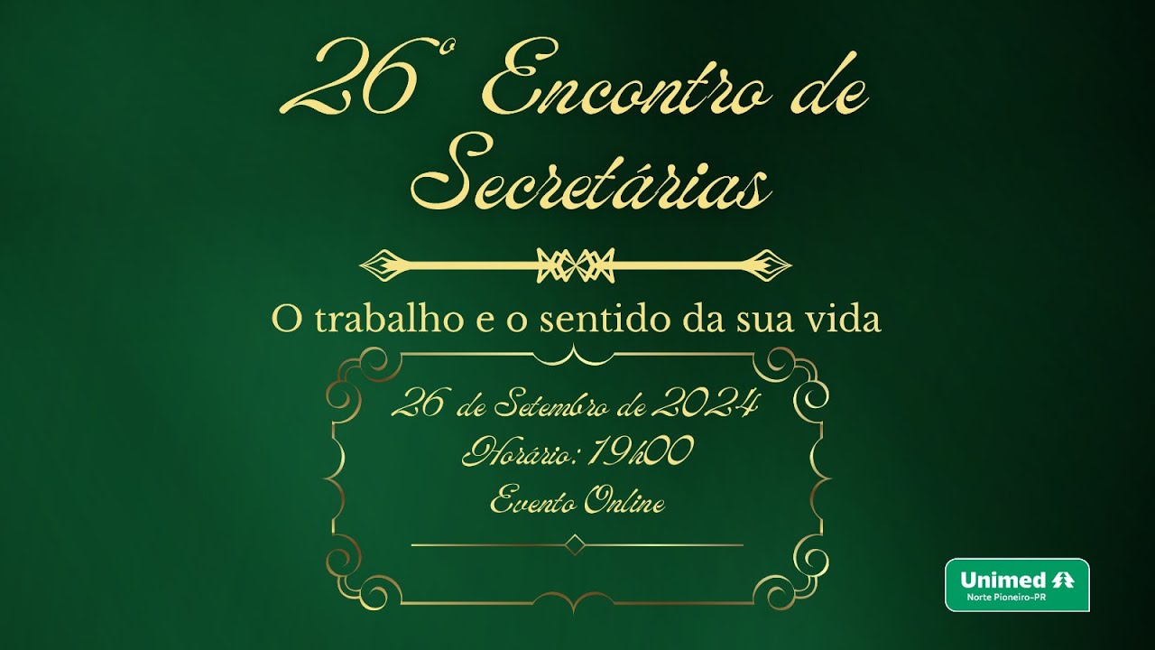 26º Encontro de Secretárias (Unimed Norte Pioneiro - PR)