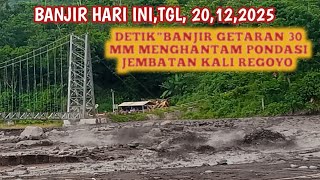 Download lagu DETIK'BANJIR GETARAN 30 MM MENGHANTAM PONDASI JEMBATAN KALI REGOYO#banjirsemeru#erupsisemeru#news mp3