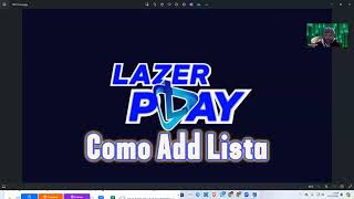 Lazer Play Como Configurar E  Adicionar Lista método atualizado 2026!