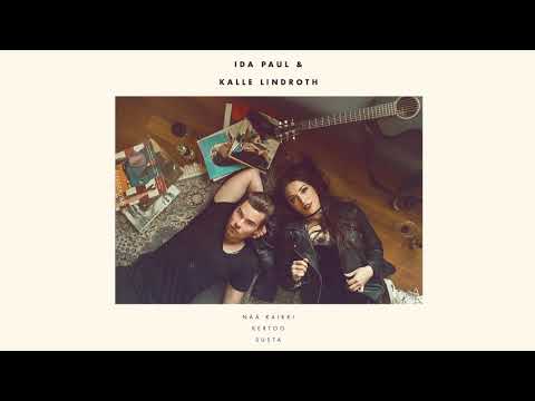 Kun Tää Loppuu - Ida Paul & Kalle Lindroth