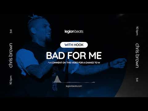Chris Brown Type Beat with Hook by Constantine - "Bad For Me" Prod. Legion Beats