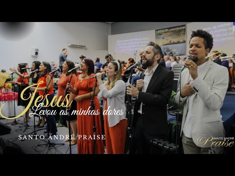 Jesus Levou As Minhas Dores - Brás Adoração