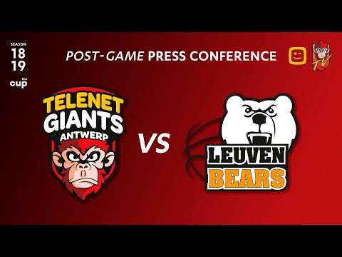 POST-GAME PRESS CONFERENCE | Telenet Giants Antwerp vs Leuven Bears (Belgian Cup quarter-final)