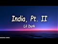 Lil Durk - India Pt. II (Lyrics Video)