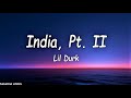Lil Durk India Pt II Lyrics Video