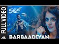 Barbadiyan (Full Video)| Shiddat | Sunny K, Radhika M | Sachet T, Nikhita G, Madhubant, Sachin-Jigar