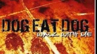 Dog Eat Dog-My Frustration