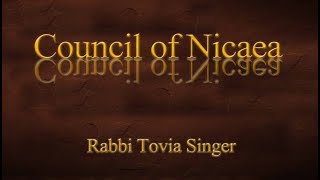 Video: In 325 AD, Trinity became Official Church Doctrine at Council of Nicaea - Tovia Singer