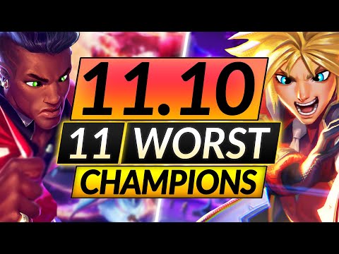 11 WORST Champions You Think Are Good that are ACTUALLY TRASH - Patch 11.10 - LoL Guide