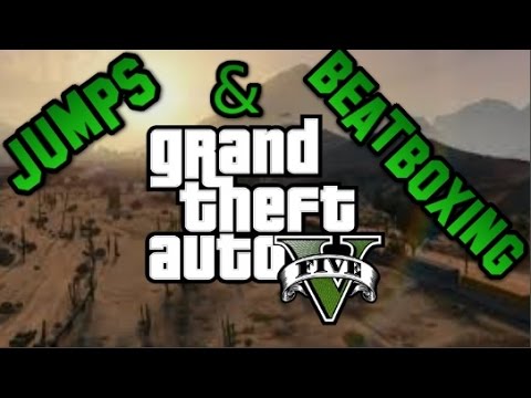 GingerBeats-GTA 5 With Friends -Jumps,Beatboxing And More