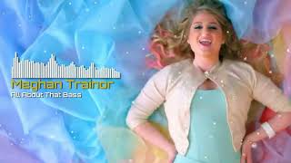 Meghan Trainor - All About That Bass (Remix)