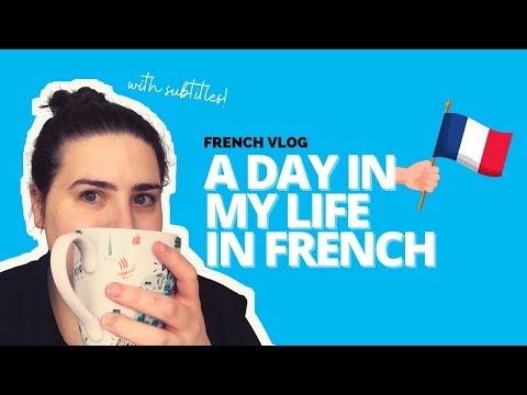 French Vlog A day in my life in French with subtitles
