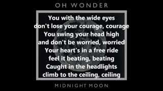 Oh Wonder - Midnight Moon [Lyrics]