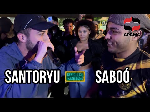 SABOÓ x SANTORYU | 1ª FASE | 184º RESENHA CENTRAL | SELETIVA CPBMC