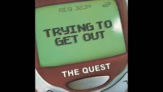 The Quest – Trying To Get Out (Rosseau - Wierzbicki Remix)