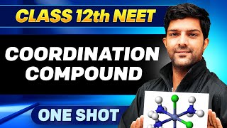 COORDINATION COMPOUND in ONE SHOT || All Concepts, Tricks & PYQ || Ummeed NEET